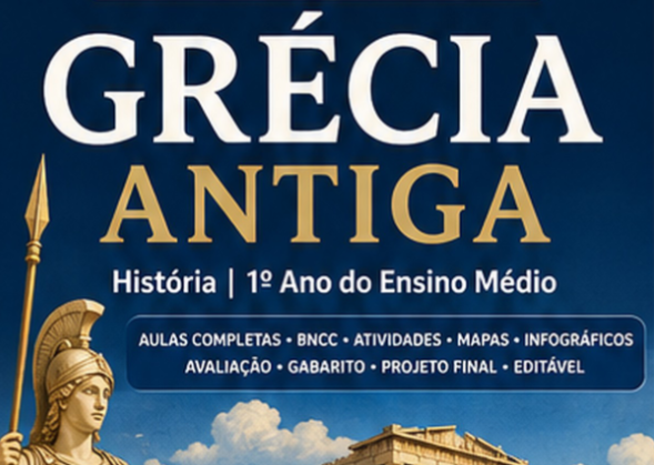 Kit Didático Premium: Grécia Antiga — História | 1º Ano do Ensino Médio